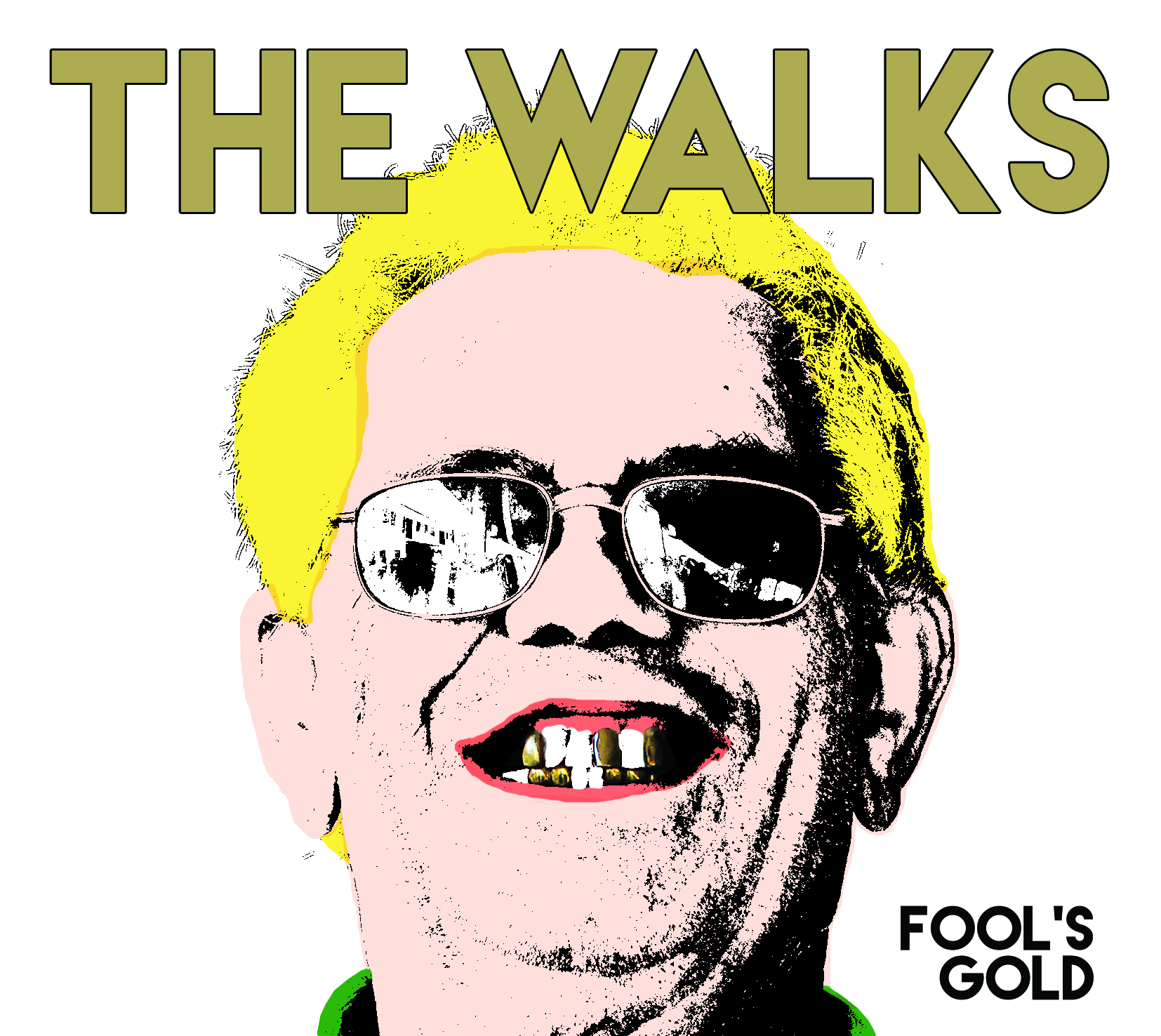 The Walks - Fool's Gold
