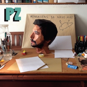 PZ – Mensagens da Nave Mãe