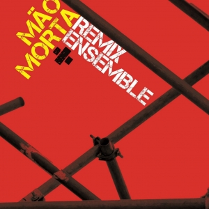 Imagem de Espetáculos Mão Morta & Remix Ensemble