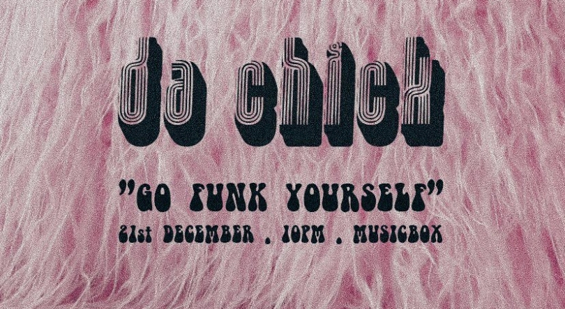 Go Funk Yourself: Da Chick no Musicbox Lisboa