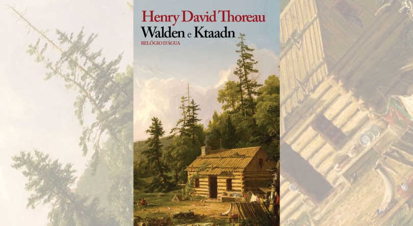 Livro: “Walden e Ktaadn” na Relógio D’Água