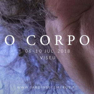 Imagem de O Corpo nos Jardins Efémeros 2018