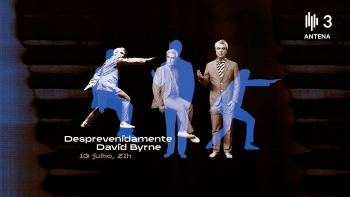 Especial David Byrne na Antena 3
