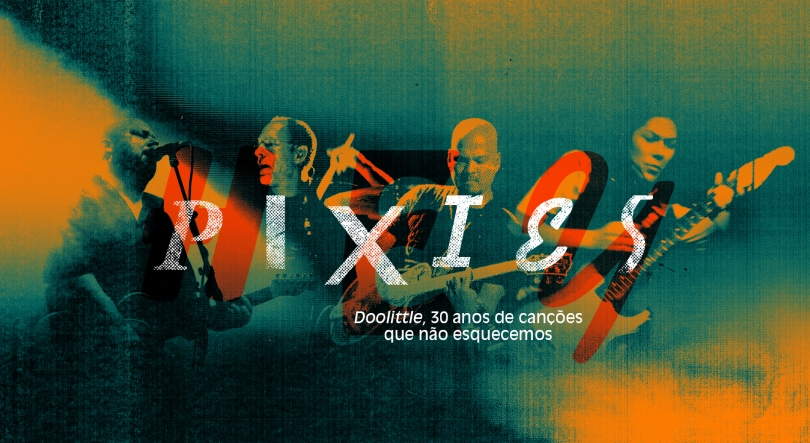 Imagem de Pixies: 30 anos de “Doolittle”