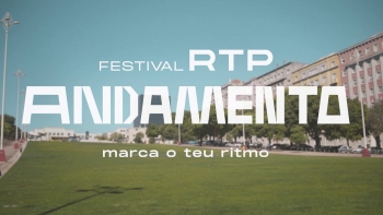 O Festival RTP Andamento marca o ritmo