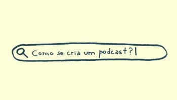 Como se cria um podcast?