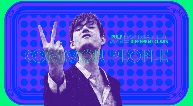 Pulp: 25 anos de “Different Class”
