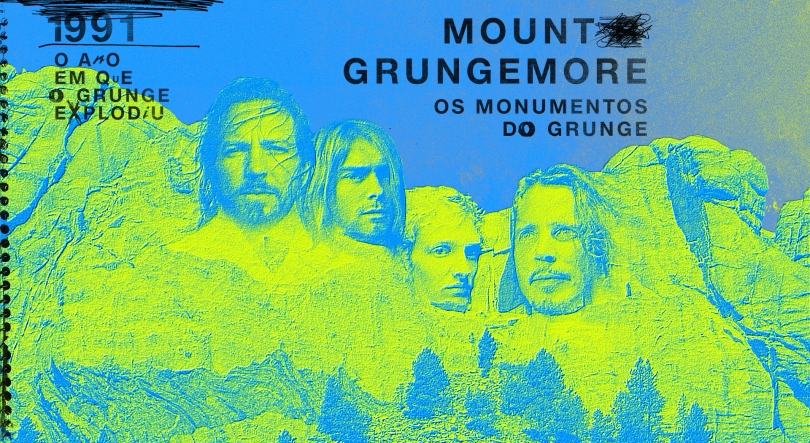 Mount Grungemore: Os Monumentos do Grunge