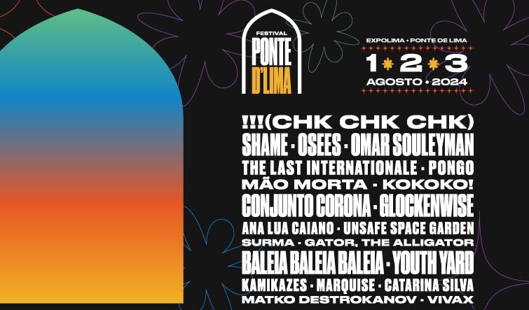 Imagem de Festival Ponte D’Lima: Cartaz completo com !!! (CHK CHK CHK), shame e KOKOKO