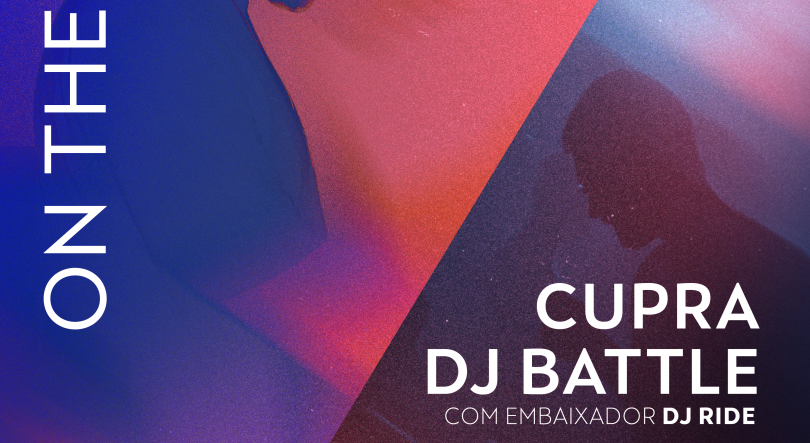 CUPRA DJ Battle: inscrições abertas!