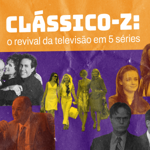 Imagem de Clássico-Z: o revival da televisão em 5 séries