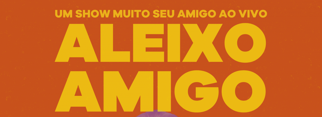 Imagem de Aleixo Amigo: ao vivo!