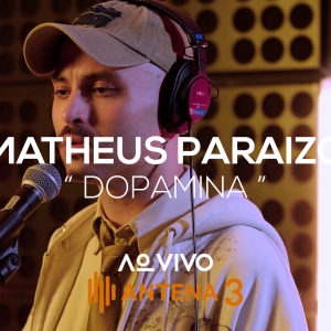 Imagem de Matheus Paraizo – Dopamina