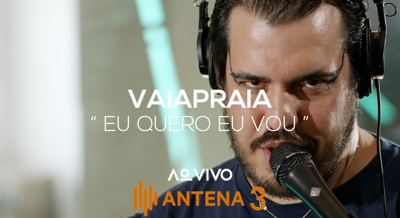 Vaiapraia – Eu Quero Eu Vou