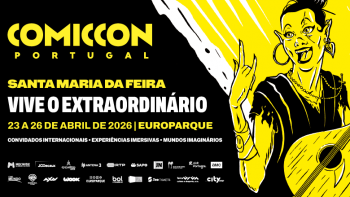 Imagem de Comic Con 2026: Santa Maria da Feira vai ser a verdadeira “cidade da cultura pop”