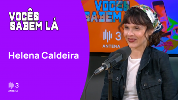 Imagem de Helena Caldeira: “A sociedade precisa de ouvir as dores dos outros. Falar cura”