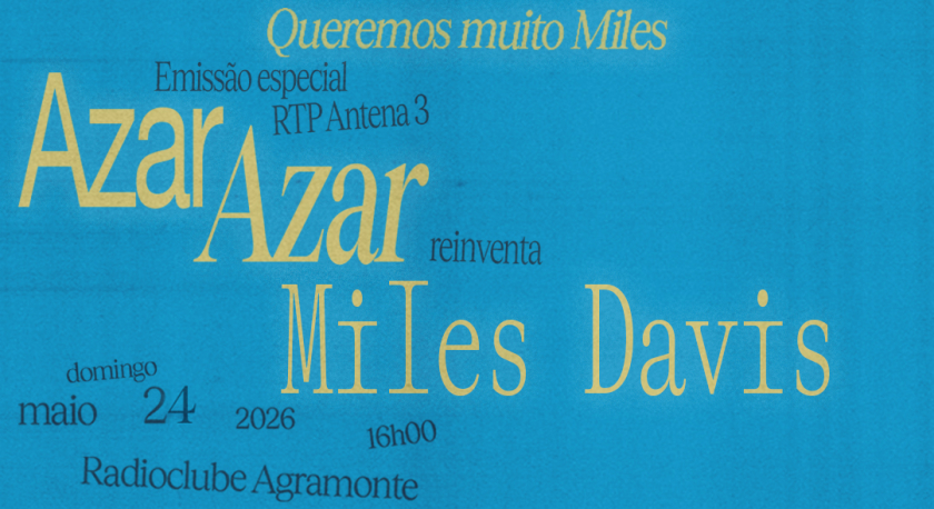 Queremos muito Miles: emissão especial no Porto dedicada a Miles Davis de entrada livre