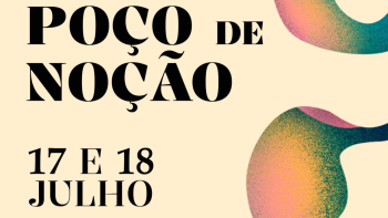 Poço de Noção regressa a Cabeceiras de Basto com música, natureza e artistas nacionais e internacionais