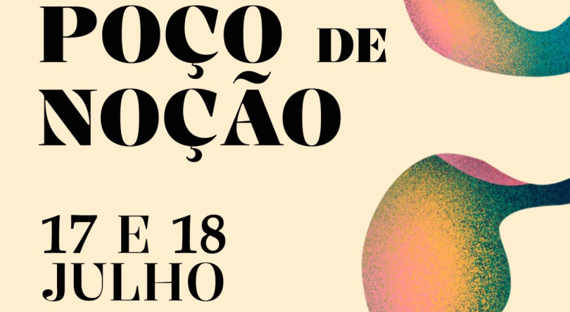Poço de Noção regressa a Cabeceiras de Basto com música, natureza e artistas nacionais e internacionais