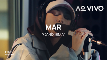 MAR – Caríssima | Ao Vivo na RTP Antena 3 | RTP Antena 3