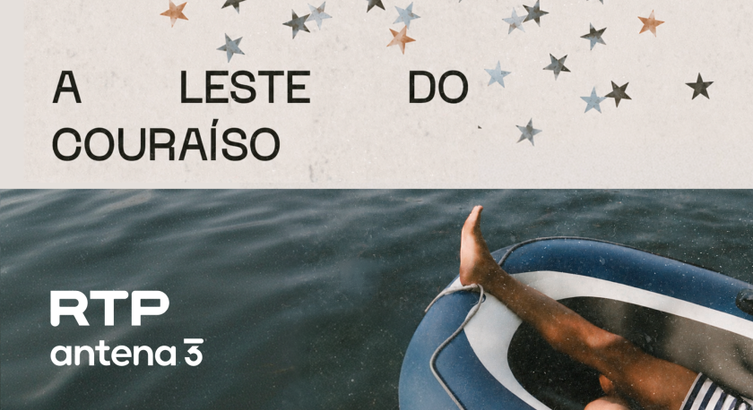 O regresso da rubrica «A Leste do Couraíso»
