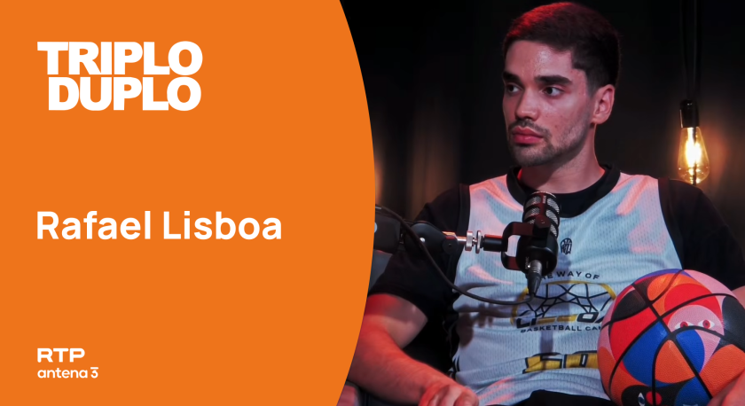 Rafael Lisboa: “A ambição desta geração é fazer o basquetebol português chegar mais longe” | Triplo Duplo | RTP Antena 3