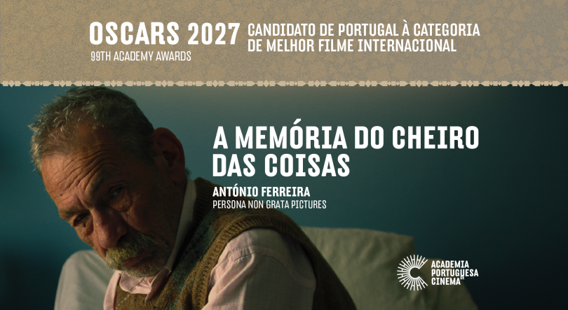“A Memória do Cheiro das Coisas” de António Ferreira, selecionado para representar Portugal nos Óscares 2027