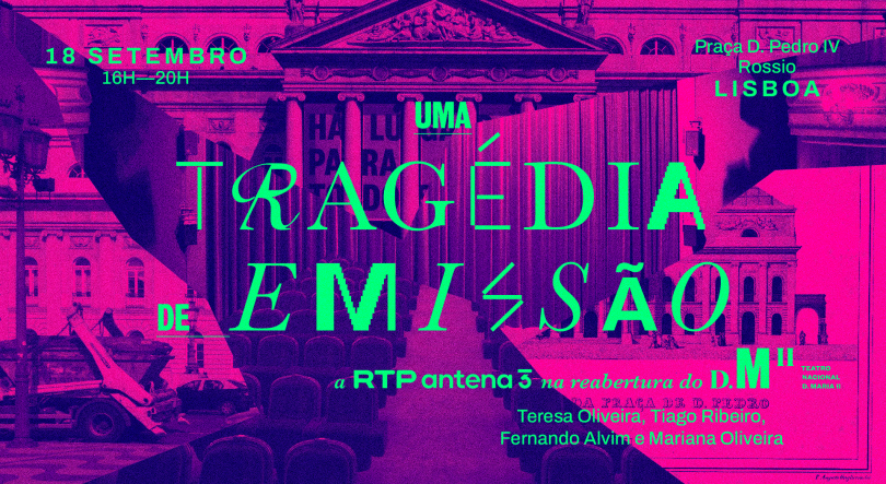 Uma Tragédia de Emissão na reabertura do Teatro Nacional D.Maria II