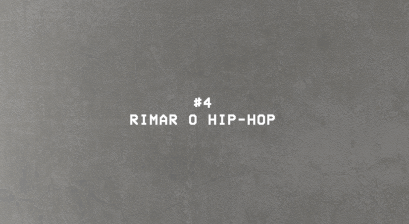 Implantação da Rapública #4: Rimar o Hip-Hop